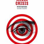 Cinq ans plus tard – La crise des médias