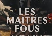CinémAction (S. Ousmane, Y. Chahine, J. Rouch, Costa-Gavras), la Cinémathèque Créatrice de M. Lemaître & les Lumières. Les_maitres_fous_title_still.jpg