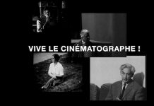 Vive le Cinématographe !