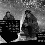 Lyon. Projections Dérives, la guerre et ses images, Irak, Palestine, Liban