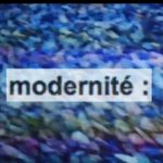 modernité :