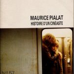 Entretien avec Maurice Pialat, 1980
